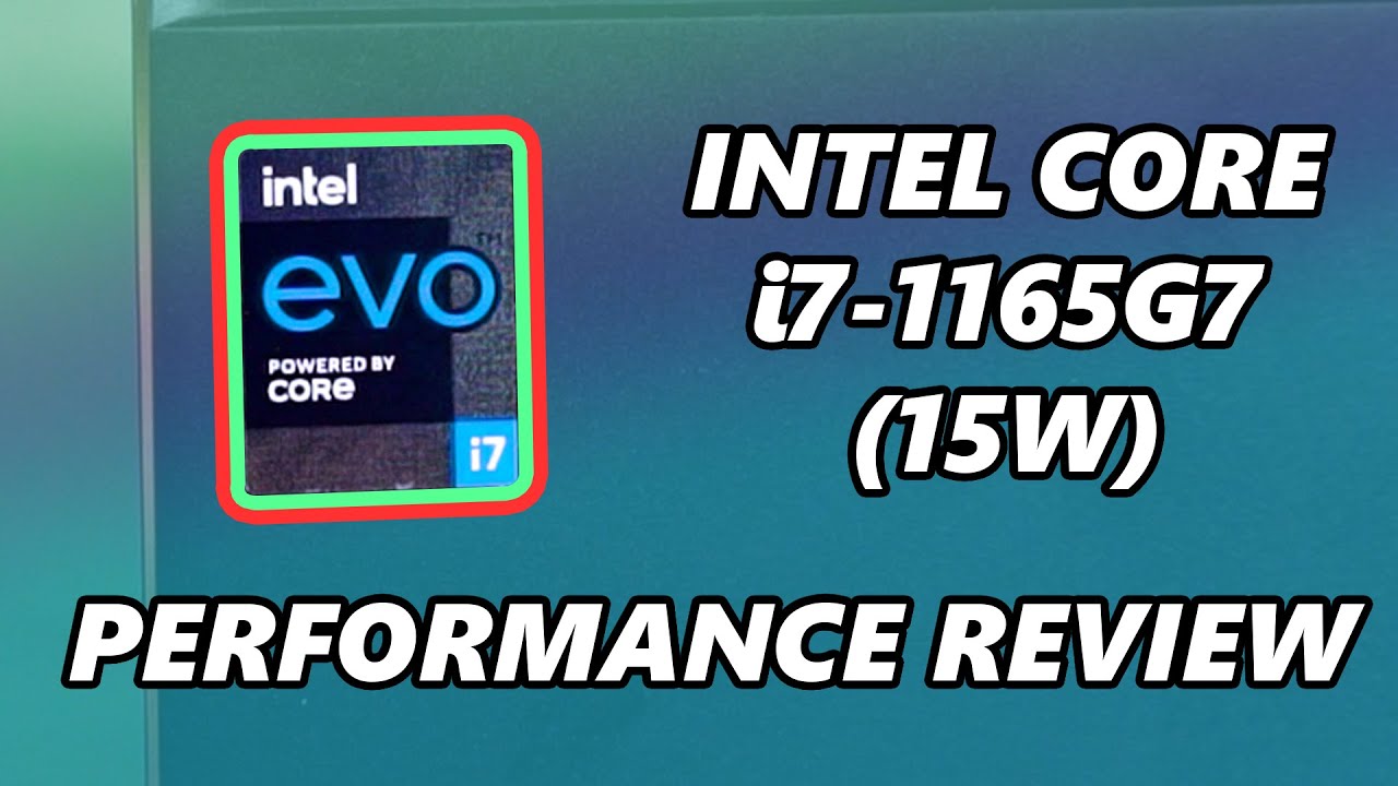 Performance review - Intel Core i7-1165G7 at 15W: Tiger Lake is amazing!