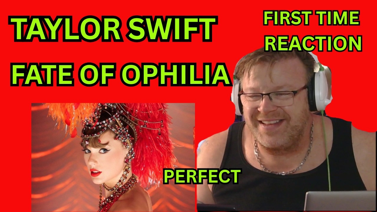 Taylor Swift The Fate of Ophilia Reaction First time hearing Taylor Swift