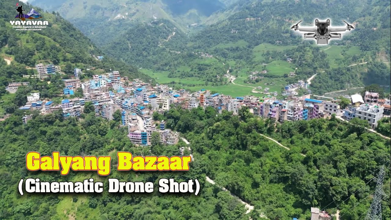 Galyang Bazar Cinematic Drone Shot || गल्याङ बजारको सिनेम्याटिक ड्रोन भिडियो || My First Drone Shot