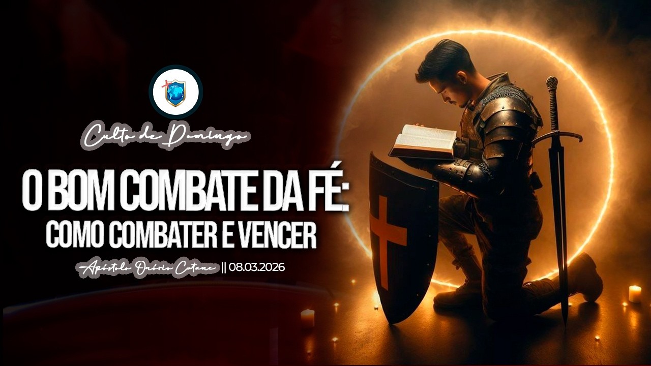 O bom combate da fé: Como combater e vencer- Apóstolo Onório Cutane || 08.03.2026