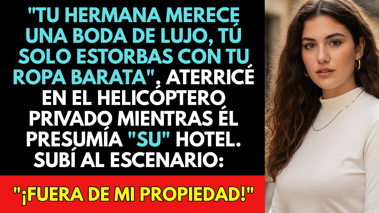 Mi Papá Me Escribió: ‘No Vengas A La Boda, Nos Das Pena’. Fui A MI Resort Como Dueña Y...