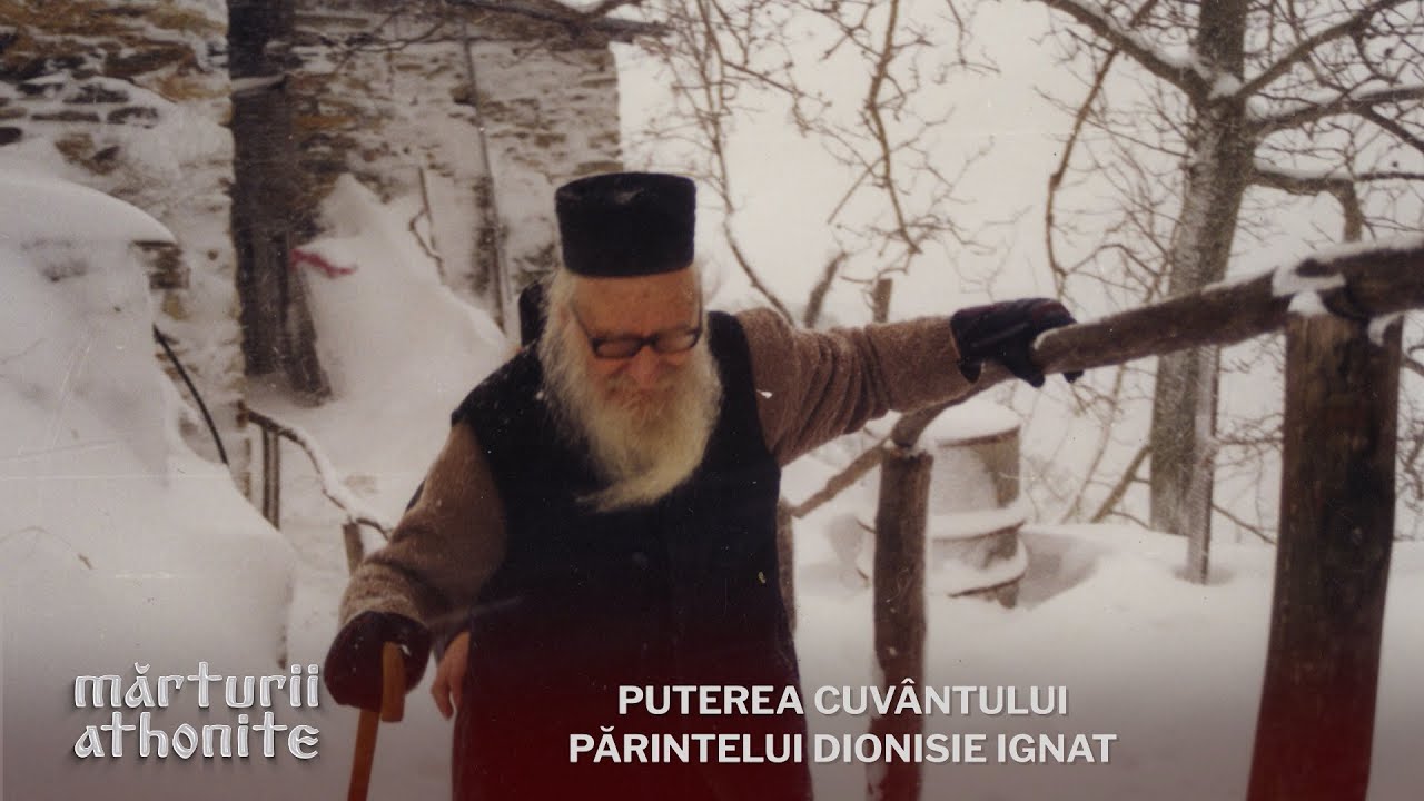 Puterea cuvântului Părintelui Dionisie Ignat #MărturiiAthonite