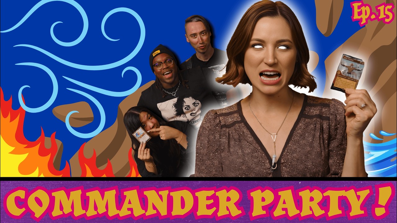 Avatar Commander with Becca Scott and Ify Nwadiwe! | Commander Party  Ep. 15