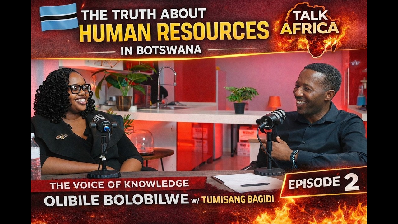 🔥 TALK AFRICA – Episode 2 | The Truth About Human Resources in Botswana