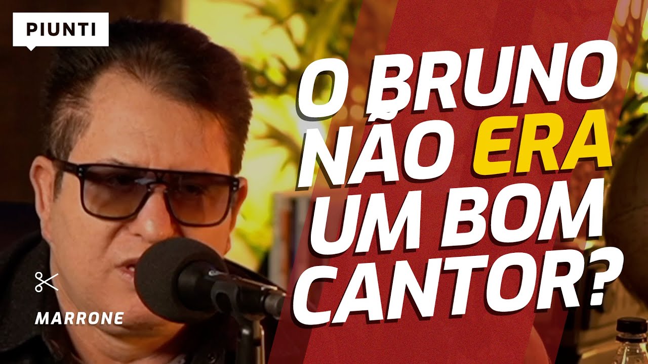 A REAL HISTÓRIA COMPLETA DE BRUNO E MARRONE | Piunti entrevista Marrone