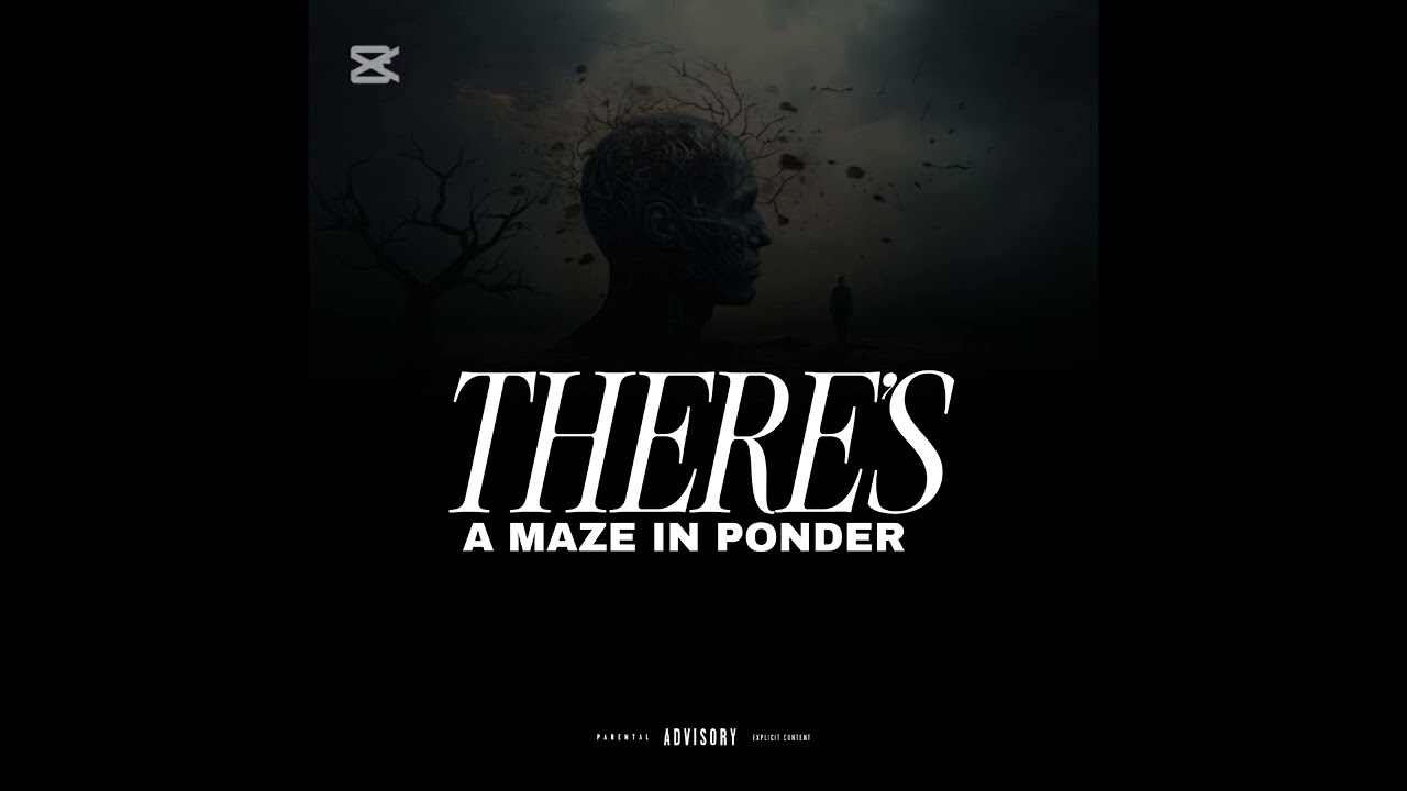 There's A Maze In Ponder (slow jam)