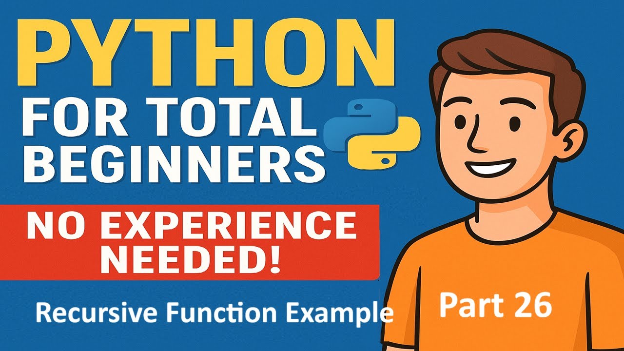 Python for Total Beginners - No Experience Needed ! | Python Course - Part 26