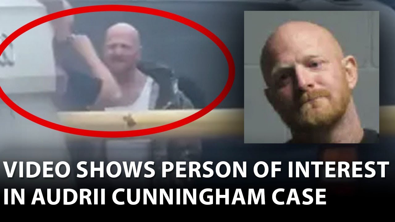 New video captures person of interest in Audrii Cunningham's disappearance