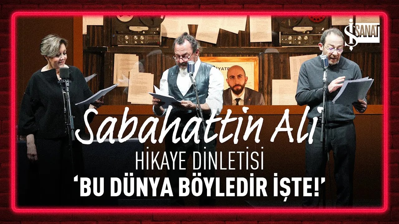 Sabahattin Ali Hikâye Dinletisi | 