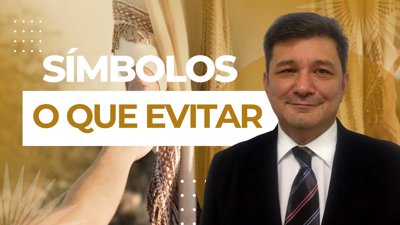 Símbolos - Episódio 30- O que evitar