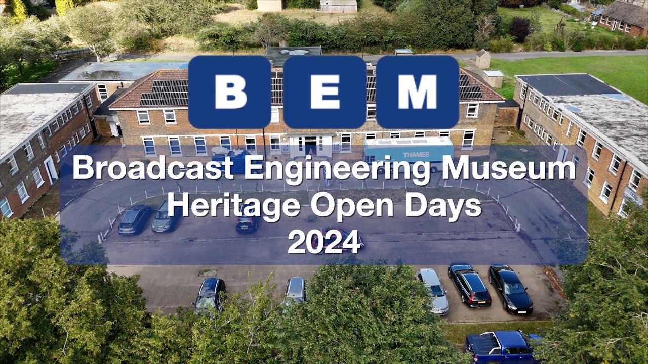 Broadcast Engineering Museum Heritage open Days 24
