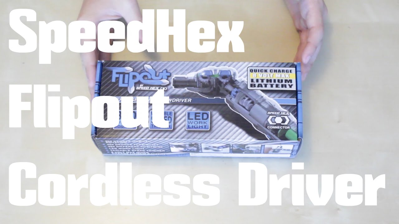 Uboxing: SpeedHex Flipout 8-Volt Cordless Driver