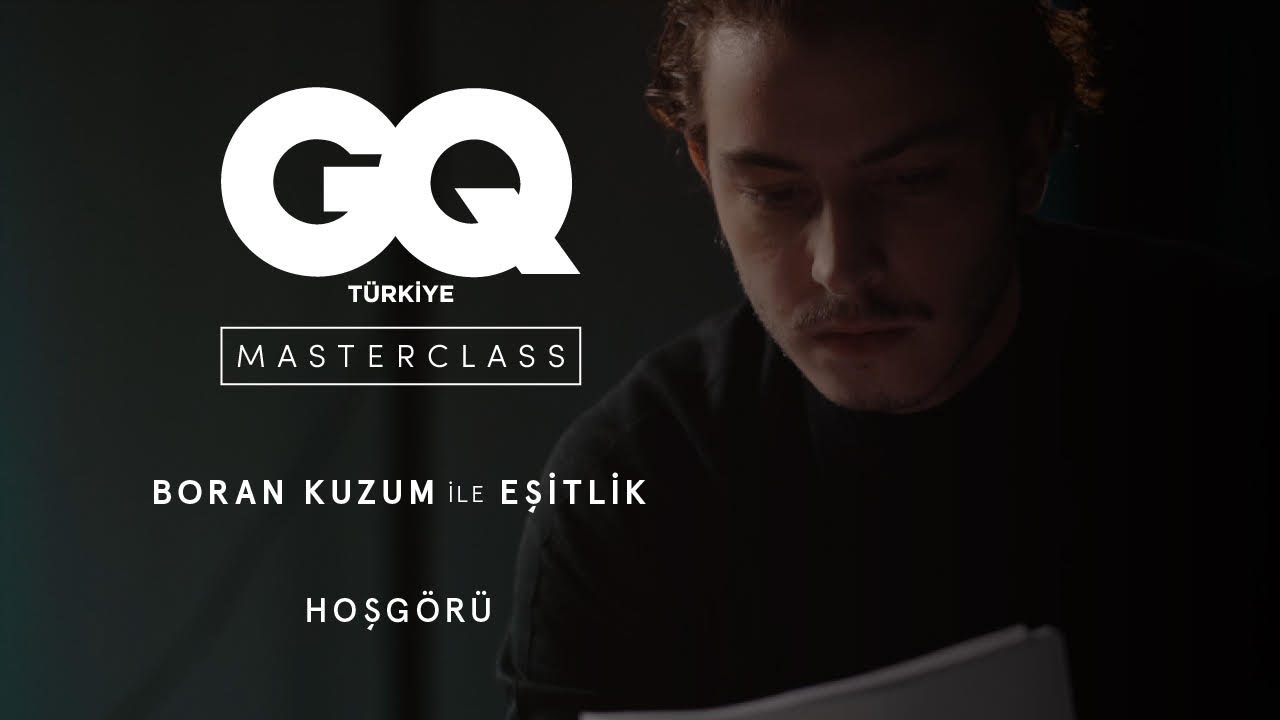 MOTY2020 Master Class: Boran Kuzum ile Eşitlik (1/3) Hoşgörü