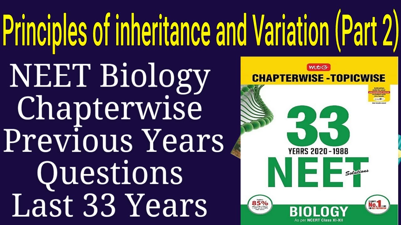 Principles of inheritance and variation class 12 NEET mcq last 33 years Part 2