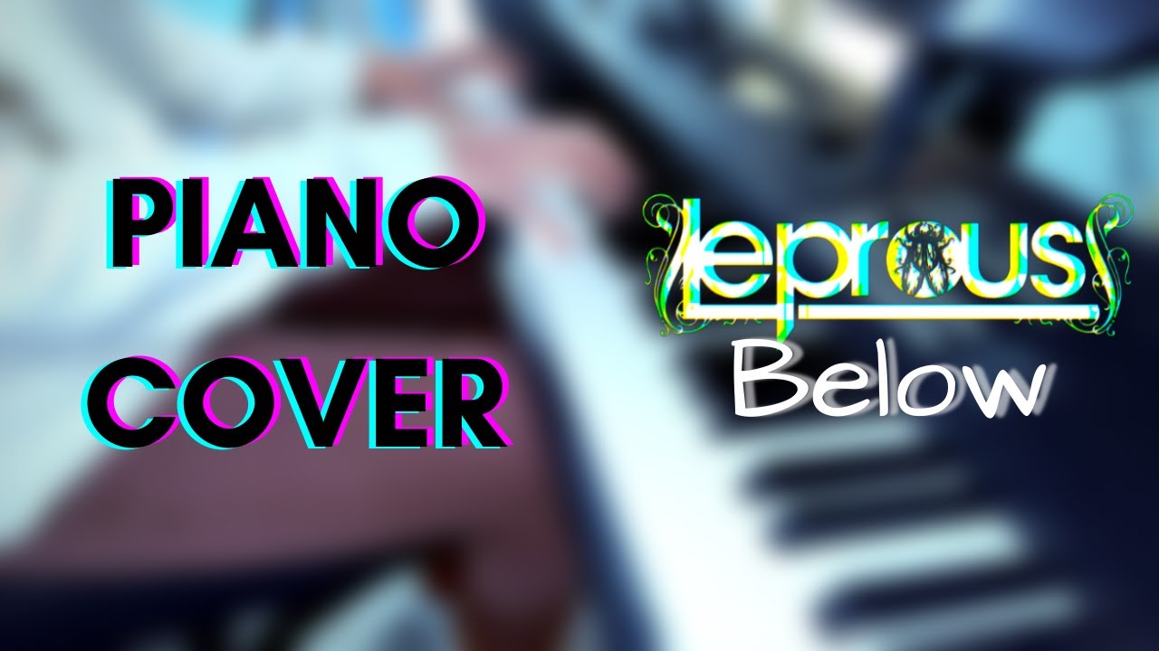 Leprous - Below | Piano Cover