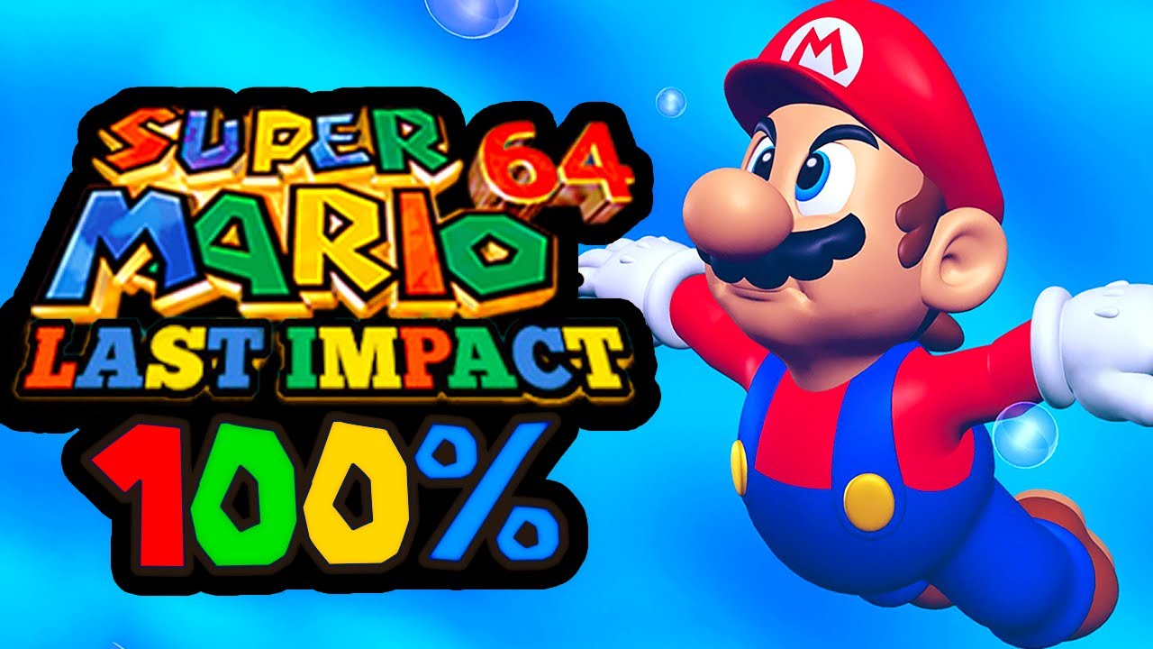 Super Mario 64 Last Impact - 100% Longplay Full Game Walkthrough No Commentary Gameplay Playthrough
