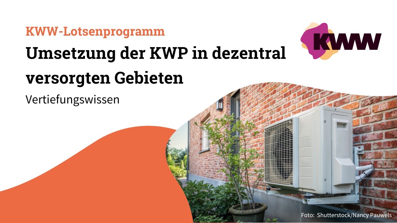 Umsetzung der KWP in dezentral versorgten Gebieten | KWW-Lotsenprogramm: Vertiefungswissen