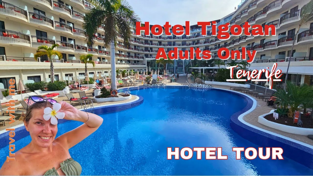 4* Tigotan Adults Only Playa de las Américas Tenerife Hotel | Hotel Tour