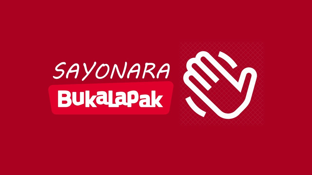 Sayonara Bukalapak: Babak Pembunuhan Telah Dimulai - Dibalik Konsep Bakar Uang ala Startup Unicorn