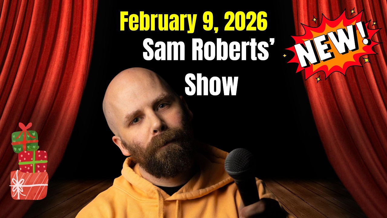 Sam Roberts Show February 9, 2026 🔥 The Boys Are Back 🔥