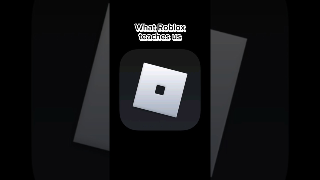 What Roblox teaches us:||LucillePlaysRobloxYT