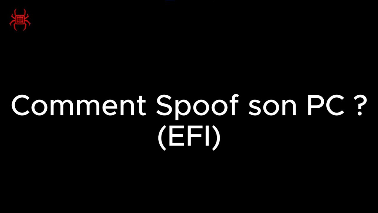 Comment Spoof son PC - EFI | Guide 2026