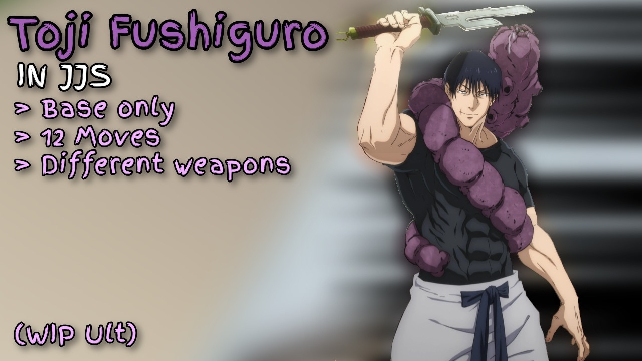 Toji Fushiguro In Jujutsu Shenanigans | Custom Moveset | Skill Builder