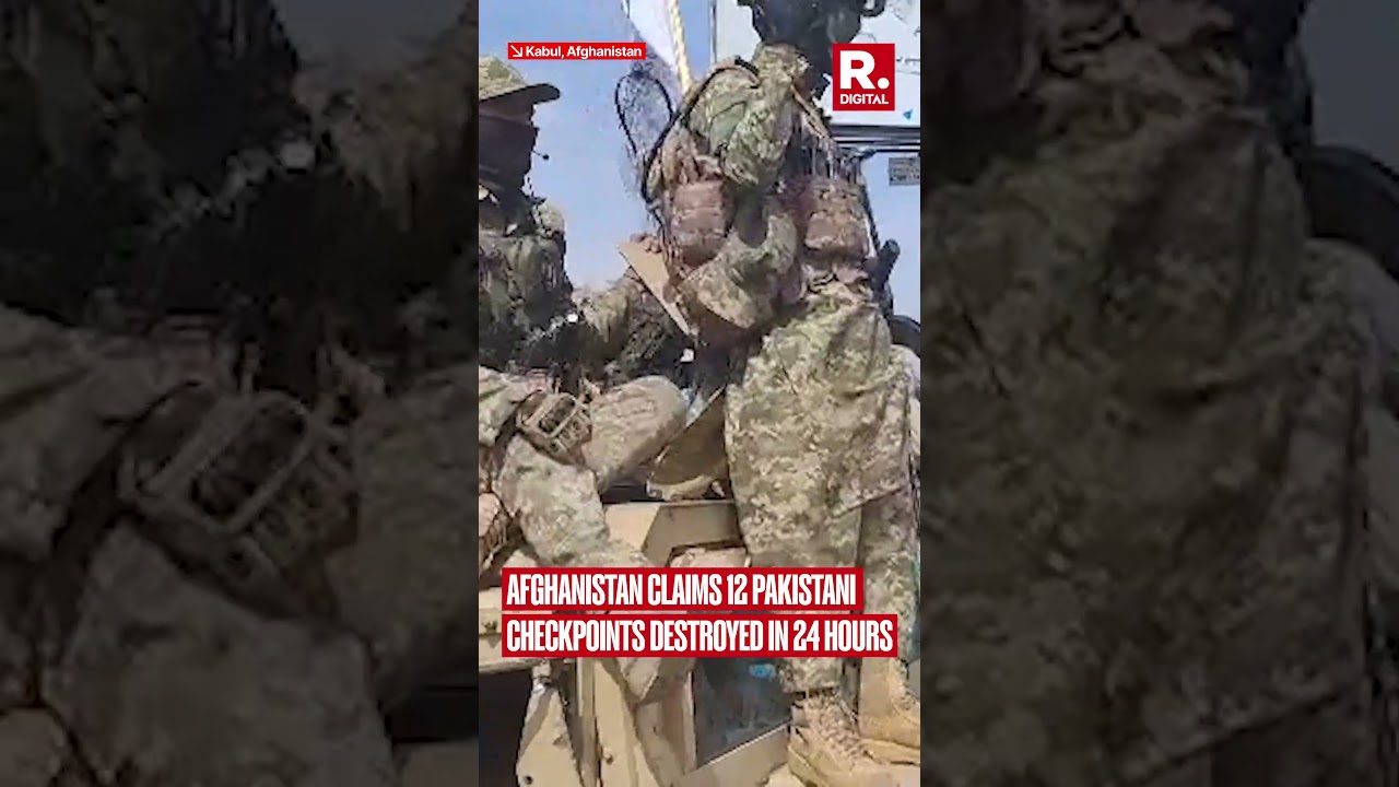 Afghanistan claims 12 Pakistani Checkpoints Destroyed in 24 Hours