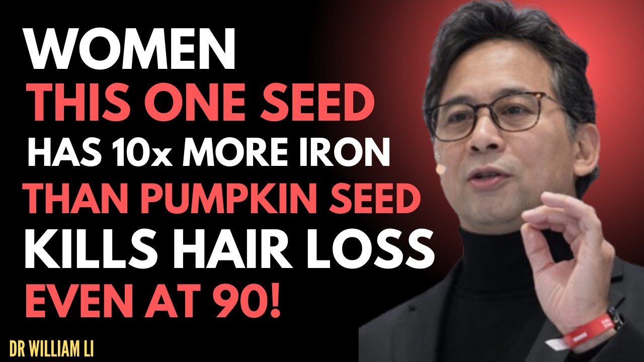 Women Over 60: This Seed Stops Hair Loss Fast & Regrows Hair | Dr William Li