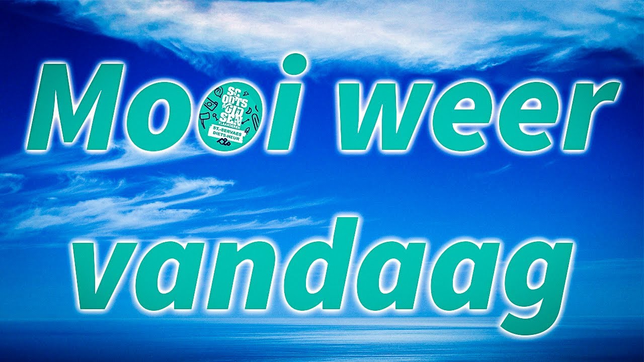 Scouts Sint-Servaes - Mooi Weer Vandaag (Official Video) #L1612G