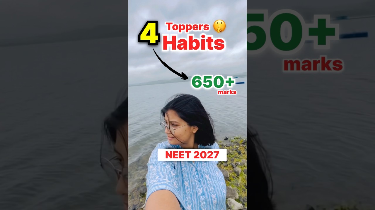🚀650+ Score Wale NEET Toppers Ki 4 Habits ⁉️🤯 | NEET 2027 #neet #shorts