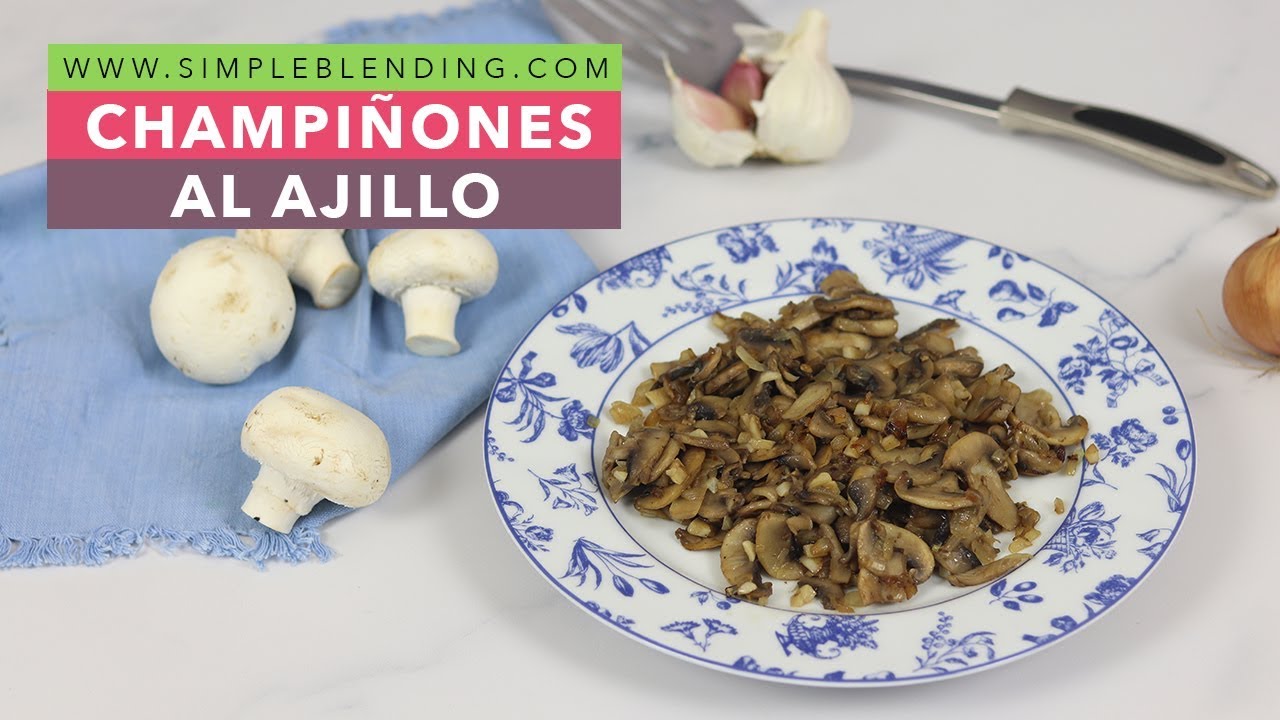 CHAMPIÑONES AL AJILLO A MI MANERA | Champiñones salteados al ajillo | Guarnición saludable
