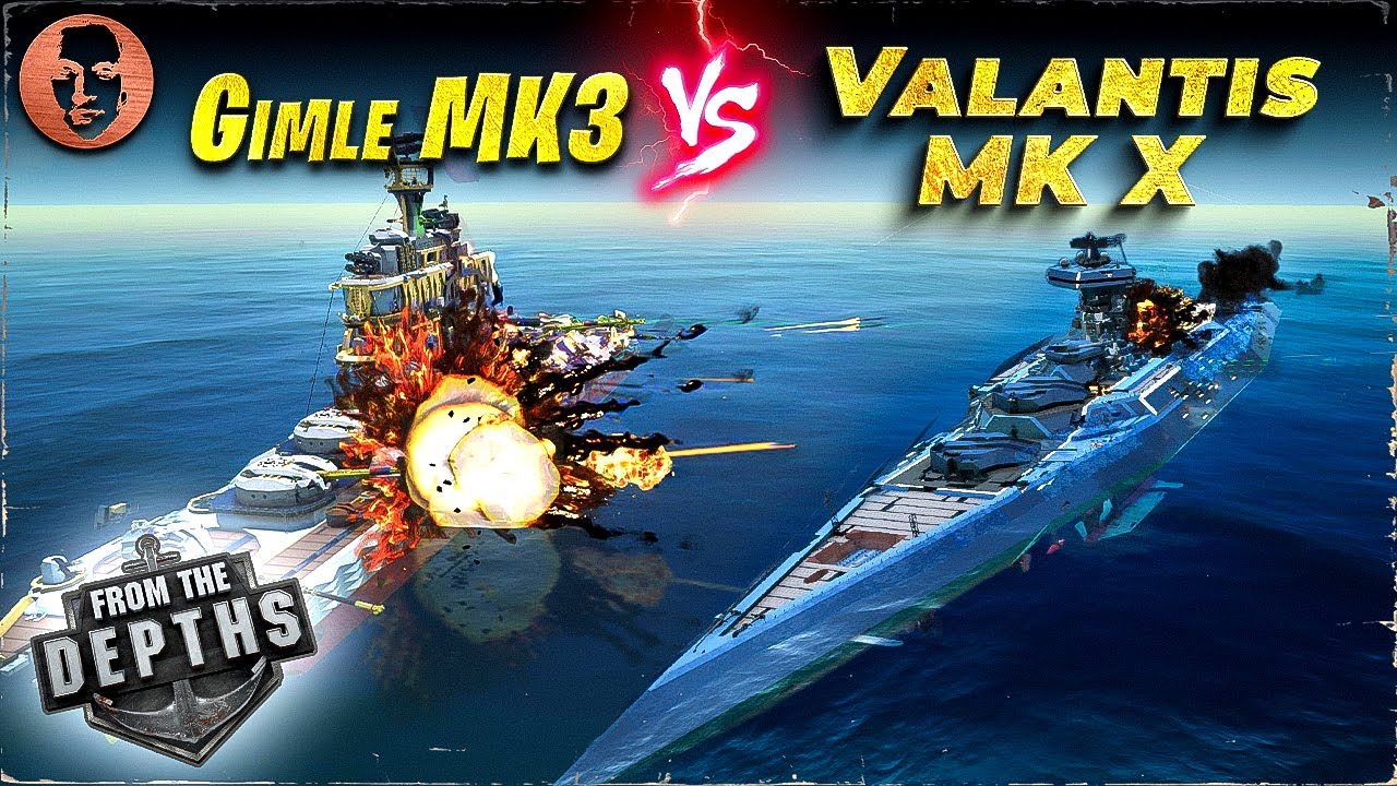 Valantis MK X VS. Gimle Mk3 - From the Depths Battleship Battle