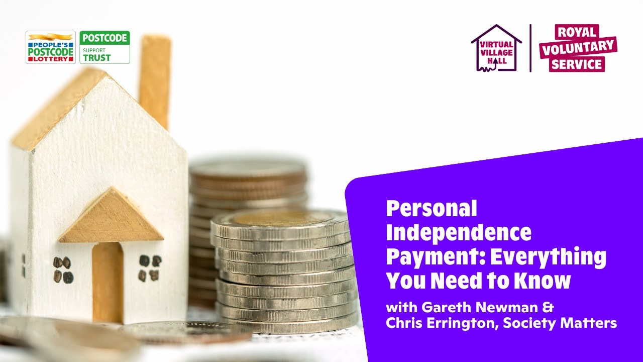 Personal Independence Payment: Everything You Need to Know | Society Matters CIC