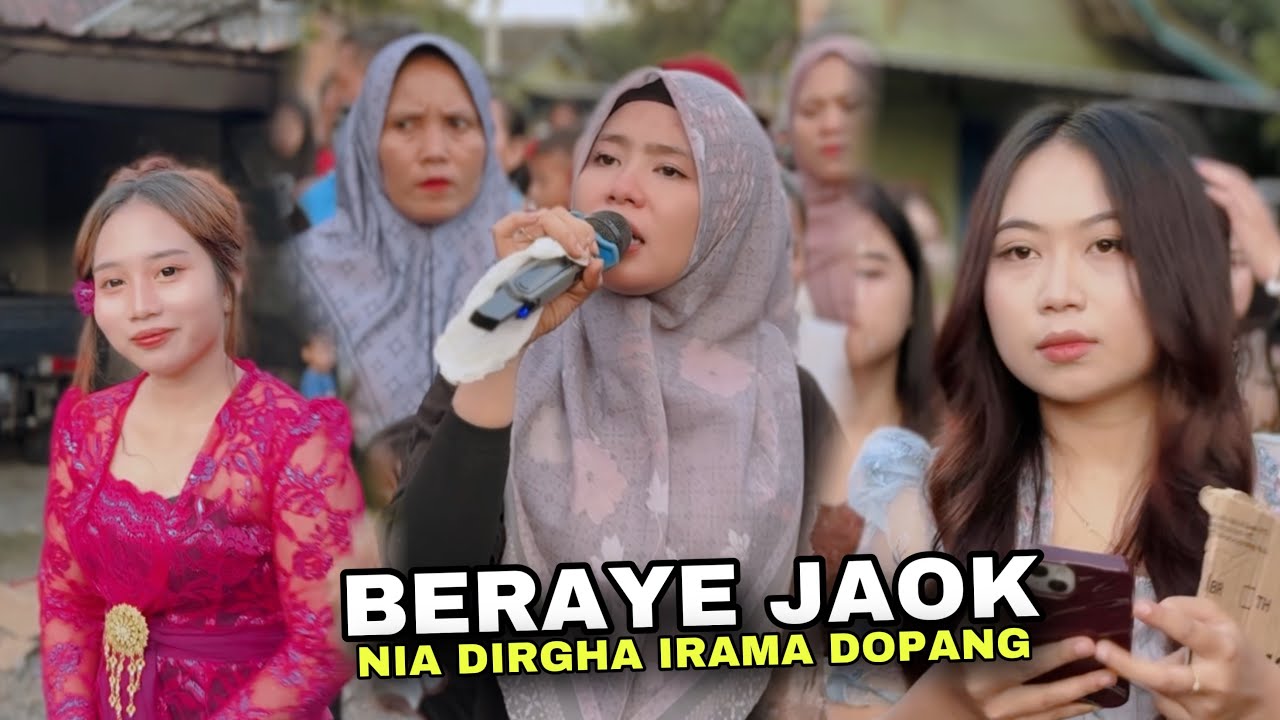 BERAYE JAOK LAGU SASAK VIRAL AIK ENEM LEK SELAO VERSI NIA DIRGHA IRAMA DOPANG