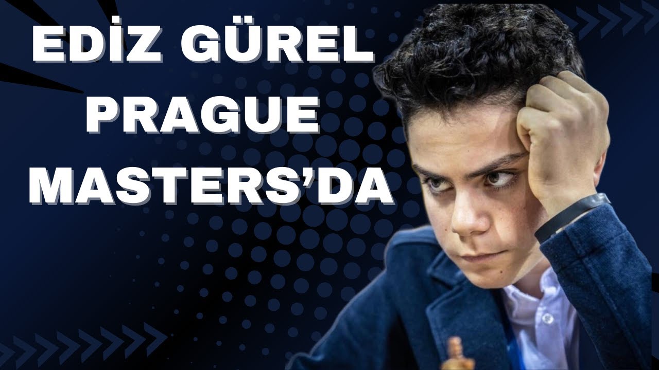 EDİZ GÜREL vs PRAGGNANANDHAA PRAGUE MASTERS 2. TUR