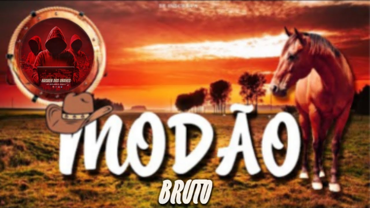 SÓ MODÃO BRUTO || HACKER DOS GRAVES