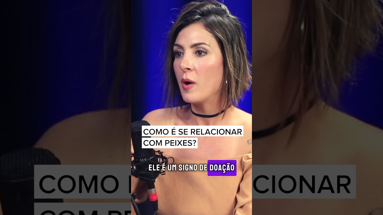 Como &eacute; se relacionar com pessoas do signo de peixes? #peixes #piscianos #podcast #signos