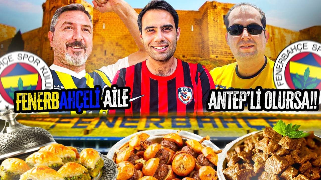 Bu Evde Her şey SARI-LACİVERT ! Fenerbahçeli Aile ile Lezzet Şöleni ! GAZİANTEP- YENİ DÜNYA KEBABI!