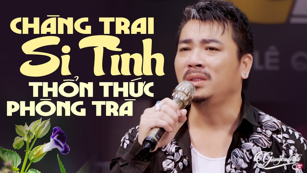 Sầu Ca Quang Nhi bỗng hóa CHÀNG TRAI SI TÌNH khiến cả phòng trà thổn thức mãi