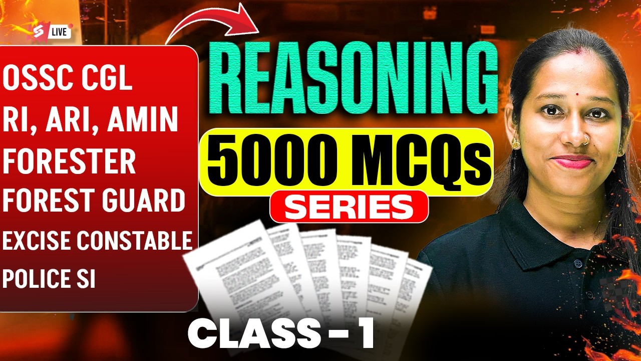 Reasoning class for OSSC CGL Exam, RI,ARI, AMIN, FOREST GUARD, EXCISE CONSTABLE | Susmita Mam