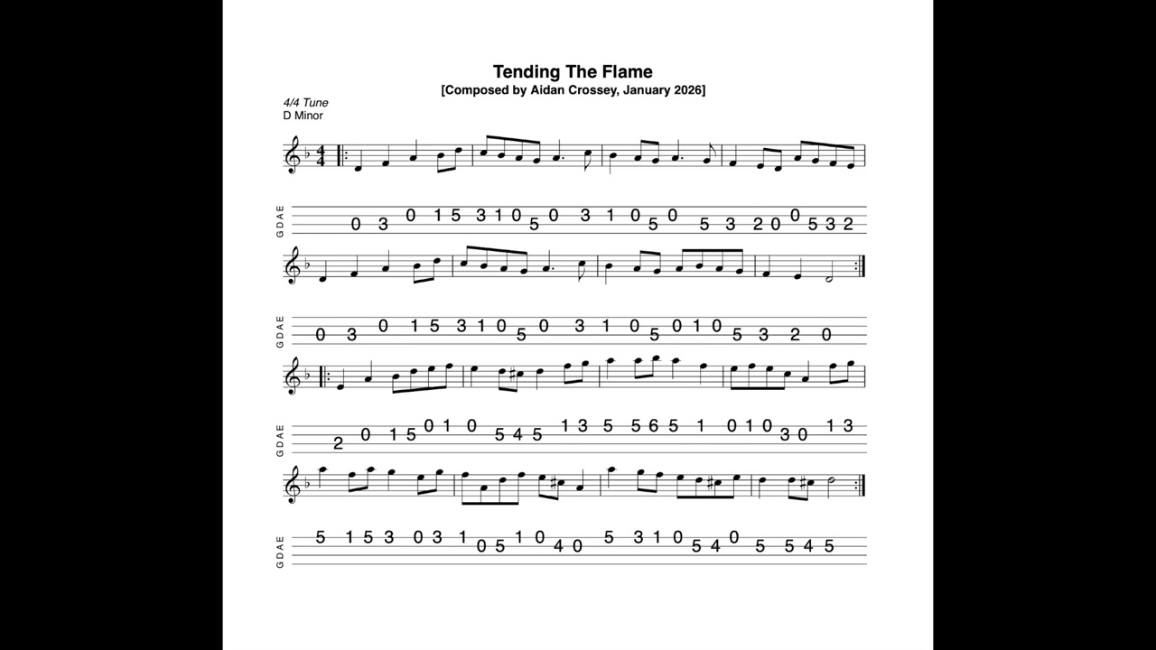 Tending The Flame - a slow 4/4 tune in D Minor; composed tabbed and played by Aidan Crossey