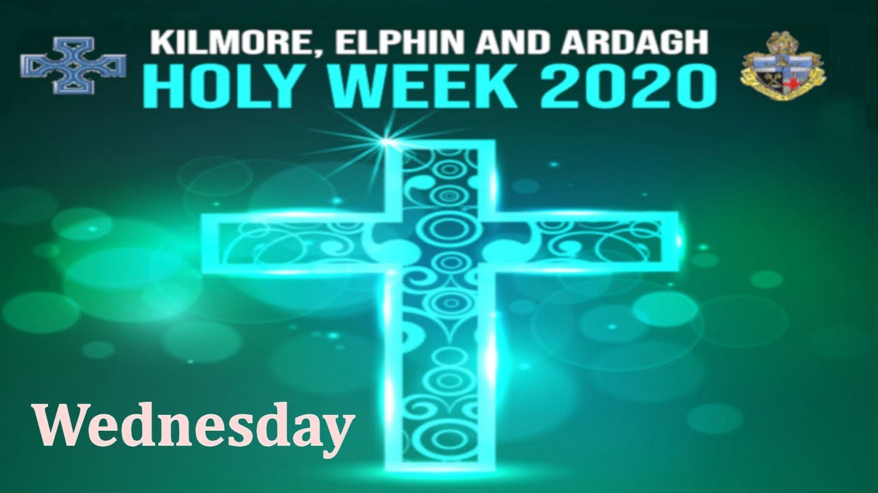 Holy Week 2020 - Wednesday