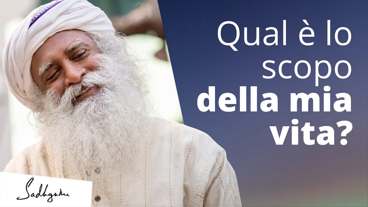 Qual &egrave; lo scopo della mia vita? | Sadhguru Italiano