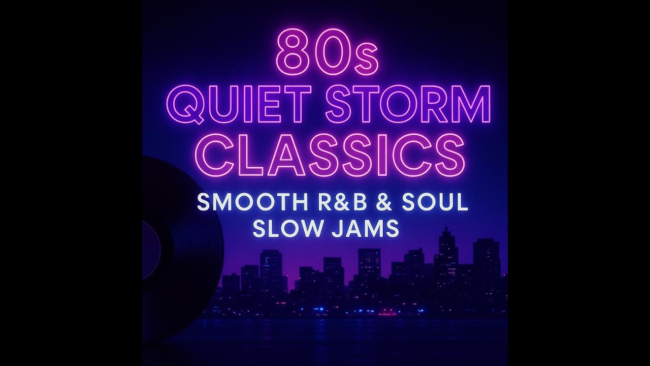 80s Quiet Storm Classics  - Vol. 1 | Smooth R&B & Soul Slow Jams