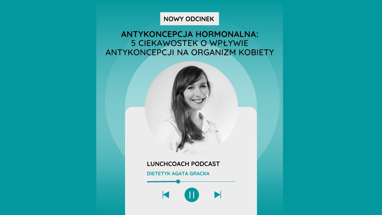 Antykoncepcja hormonalna   5 ciekawostek o wpływie antykoncepcji na organizm kobiety