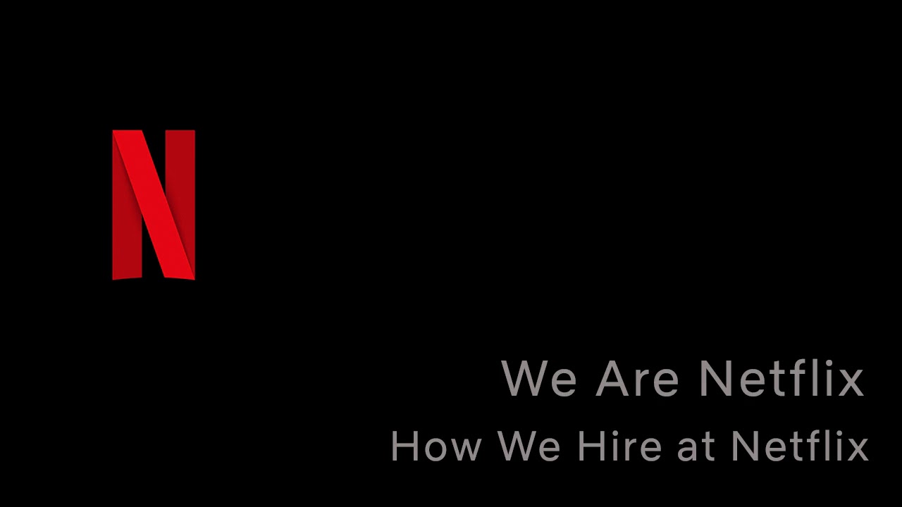 WeAreNetflix Podcast: Episode 2 - Netflix Culture & How We Hire at Netflix