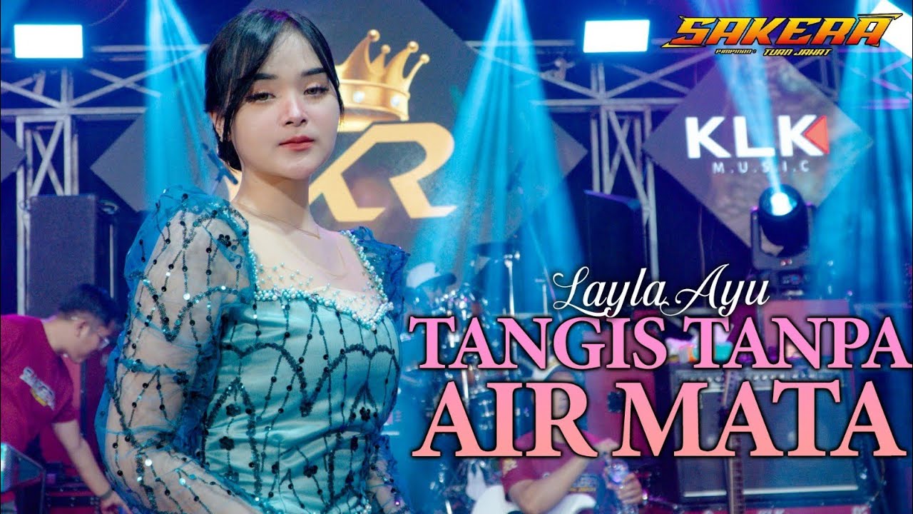 TANGIS TANPA AIR MATA (Layla Ayu) SAKERA - Pimp. Tuan Jahat
