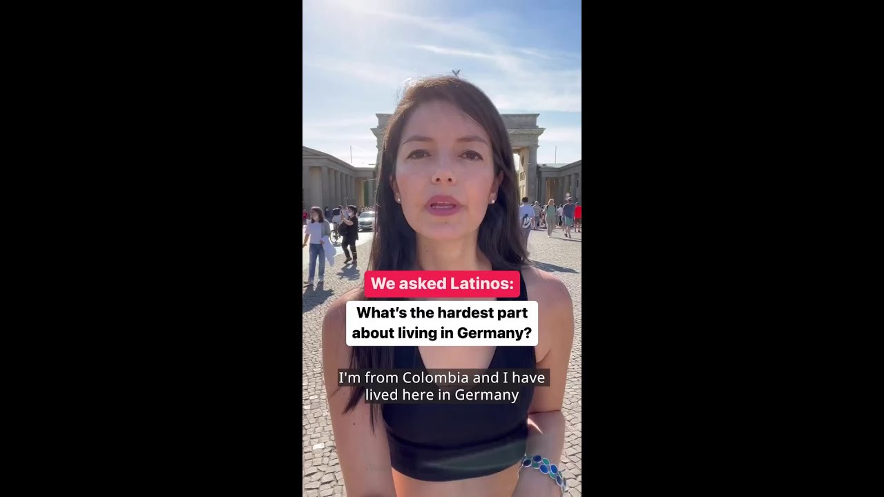 Asking Latinos what's the hardest part of living in Germany?