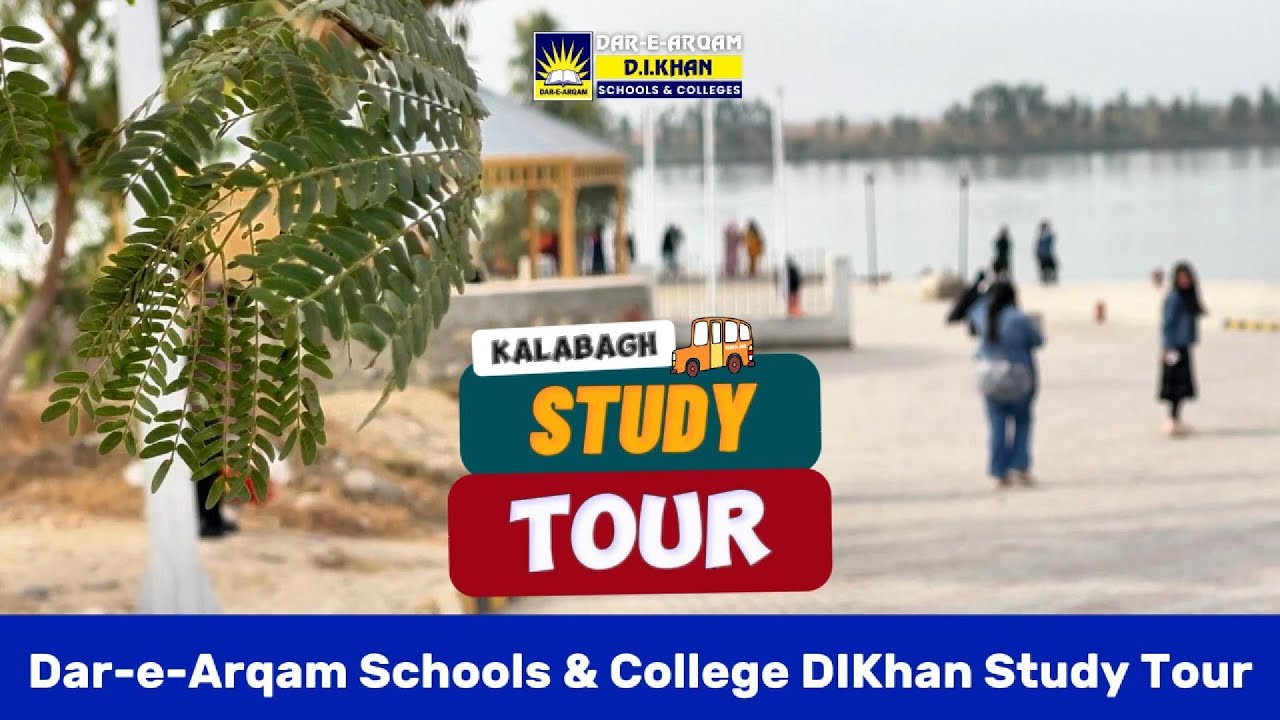 Kalabagh Park Adventure | Dar e Arqam Schools DIKhan
